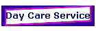 Day Care Service