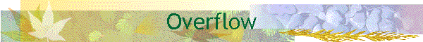 Overflow